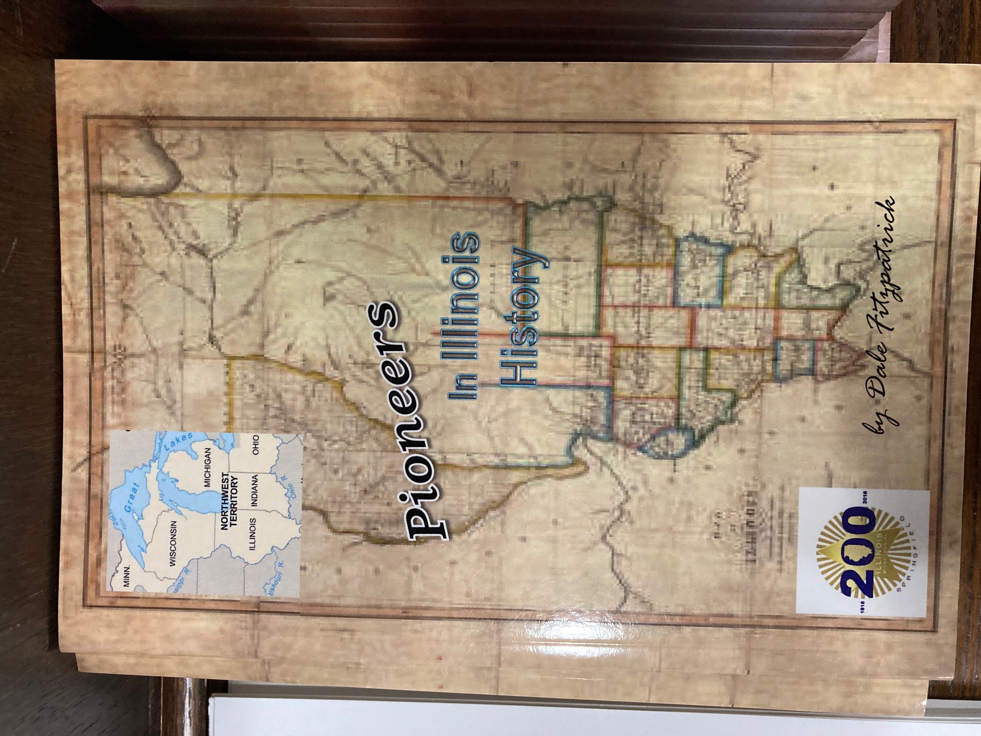 Pioneers of Illinois History Pioneers of Illinois History
